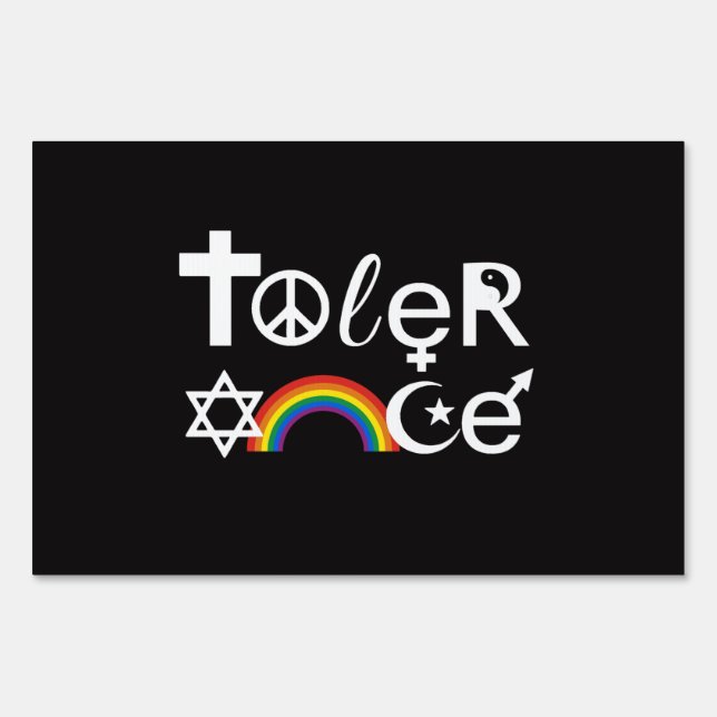 TOLERANCE YARD SIGN (Front)