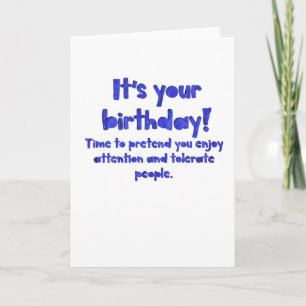Tolerate your birthday okay! Blank card 