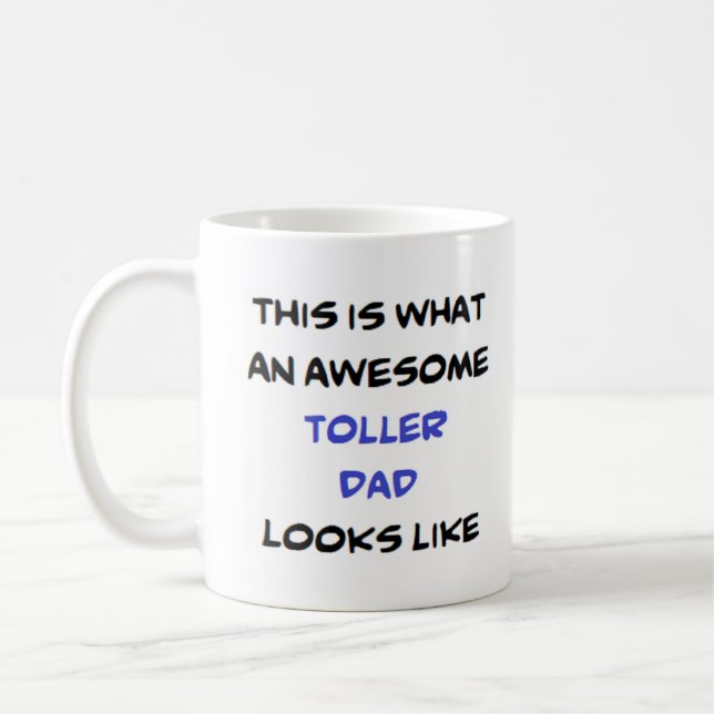 toller dad, awesome coffee mug (Left)