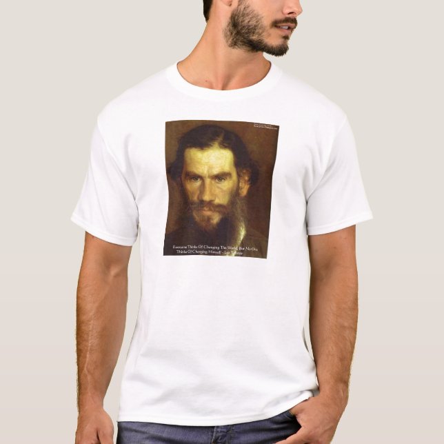 Tolstoy "Change Yourself" Wisdom Quote Gifts & Tee (Front)