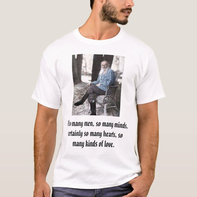 tolstoy, If so many men, so many minds, certain... T-Shirt (Front)