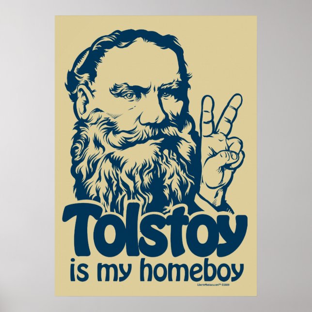 Tolstoy is My Homeboy Poster (Front)