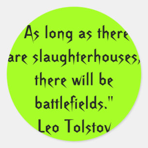 Tolstoy Vegetarian Quote Classic Round Sticker