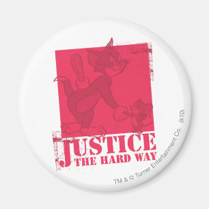 Tom and Jerry Justice The Hard Way Magnet