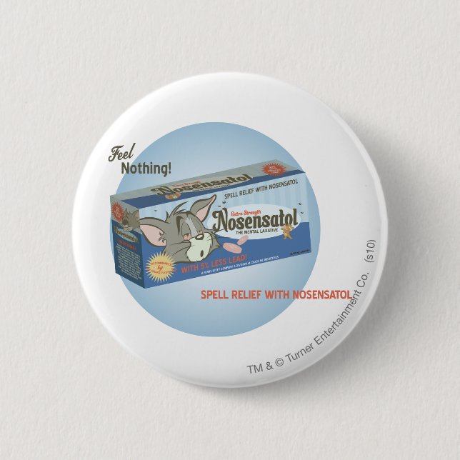 Tom and Jerry Nosensatol 2 Pinback Button (Front)