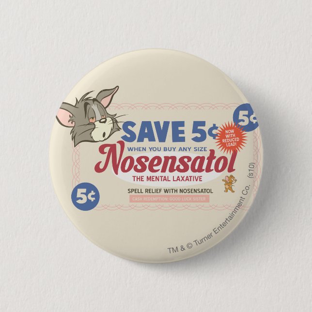 Tom And Jerry Nosensatol Coupon Pinback Button (Front)