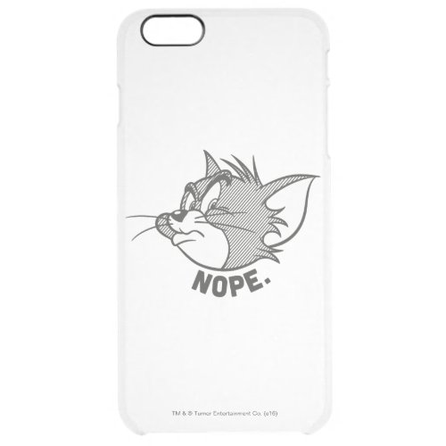 Tom And Jerry  Tom Says Nope Clear iPhone 6 Plus Case