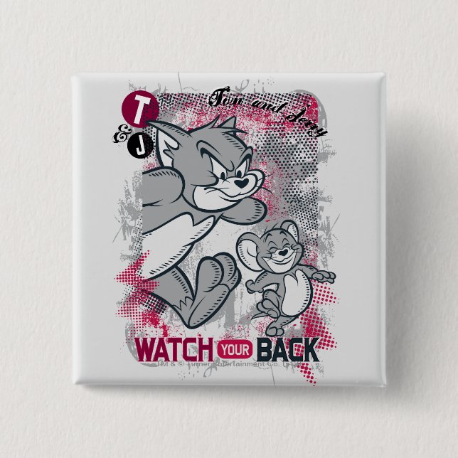 Tom and Jerry Watch Your Back Pinback Button (Front)