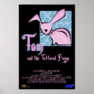 Tom and the Tattered Bunny Poster