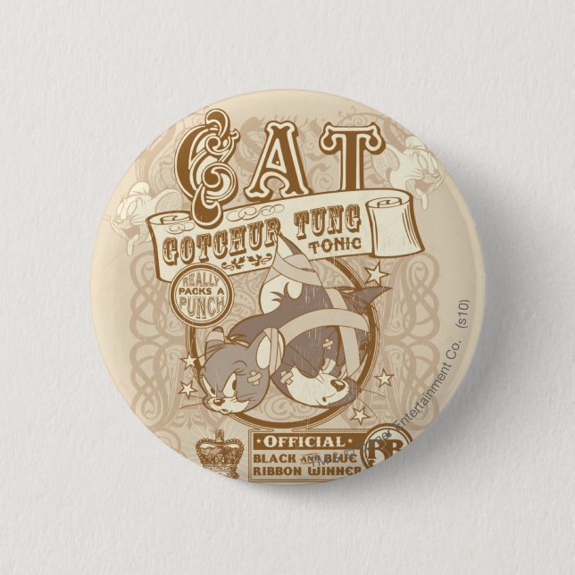 Tom Cat Gotchur Tung Tonic Pinback Button (Front)