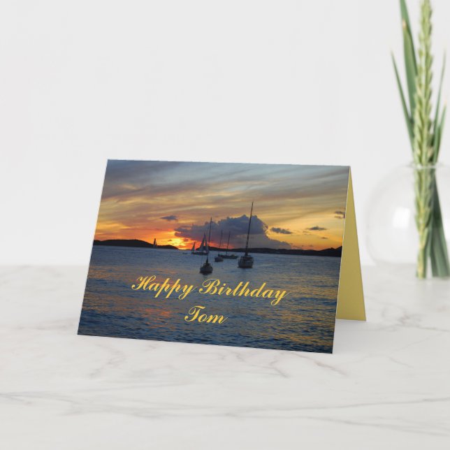 Tom Happy Birthday Sailboats at Sunset Card (Front)