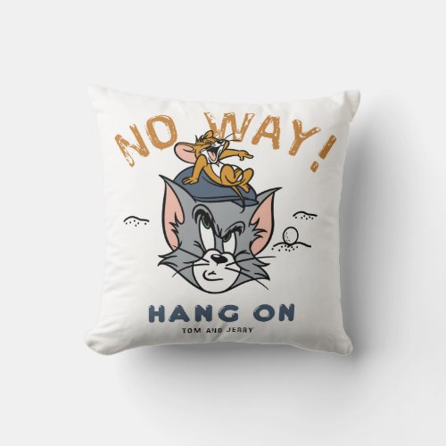 Tom  Jerry Golfing No Way Throw Pillow