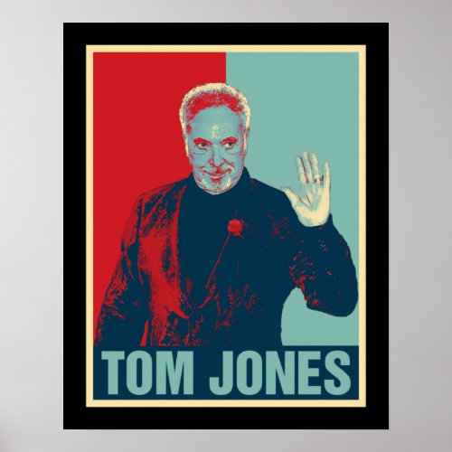 Tom Jones Retro Hope Style Gift For Fans Poster