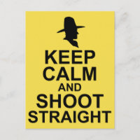 Tom Mix Keep Calm and Shoot Straight