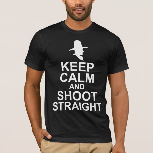 Tom Mix Keep Calm and Shoot Straight T-Shirt (Front)