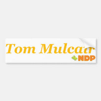 Tom Mulcair NDP Bumper Sticker