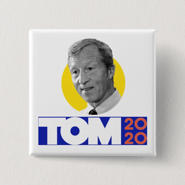 Tom Steyer 2020 Button (Front)