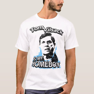 Tom Vilsack is my homeboy T-Shirt