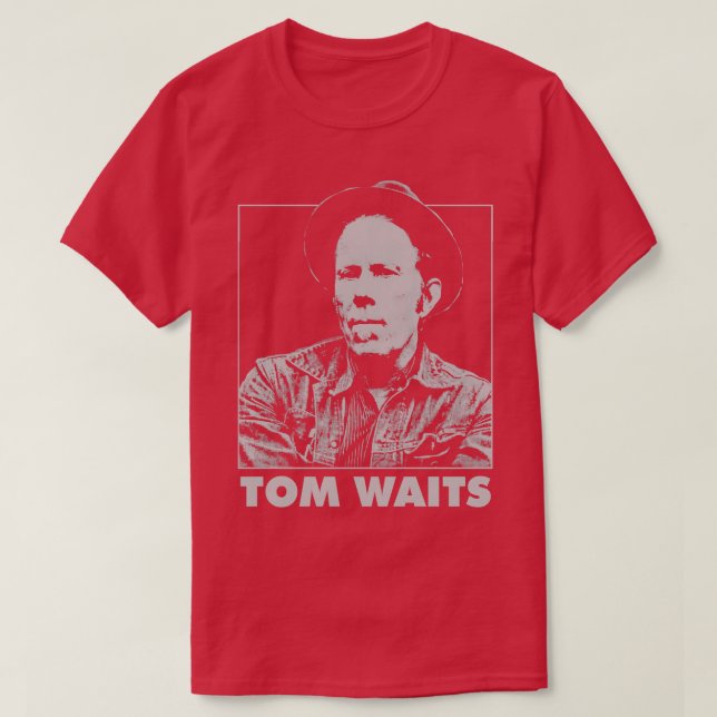 Tom Waits 1 T-Shirt (Design Front)
