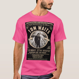 Tom Waits Event Concert Poster T-Shirt