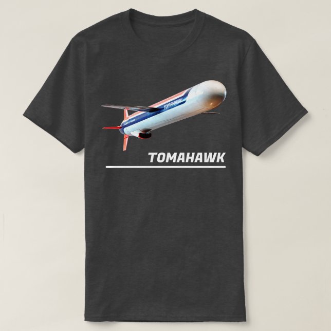 Tomahawk BGM109 Land Attack Missile T-Shirt (Design Front)