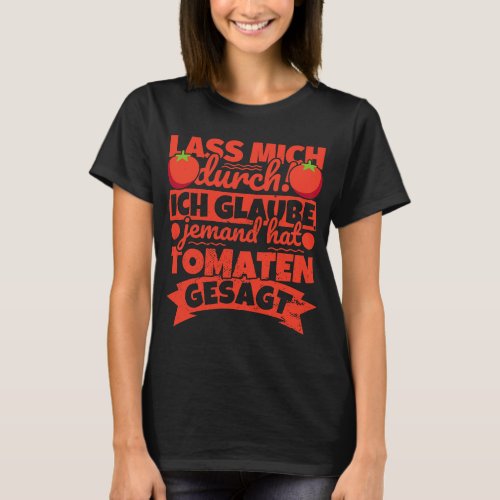 Tomato Gifts for Tomato Lovers Garden Funny Lass T_Shirt