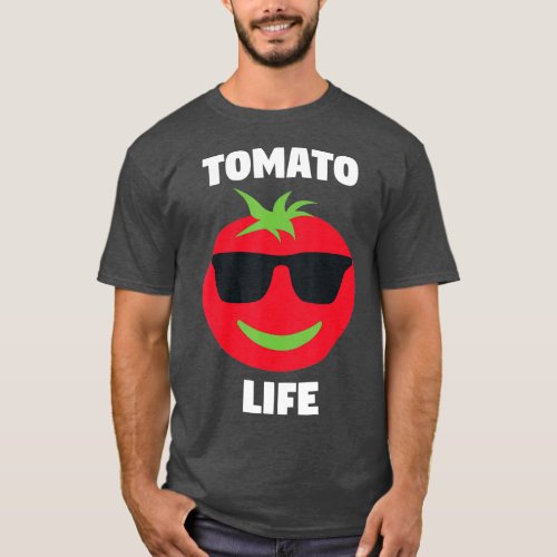 Tomato Life  Funny Sunglasses Tomato  for Vegetari T_Shirt