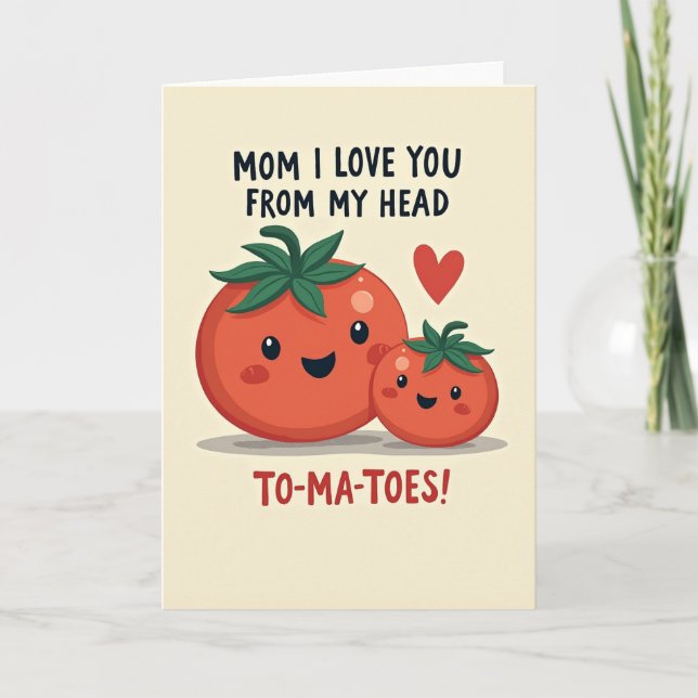 Tomato Love Mom Greeting Card (Front)