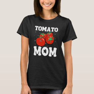 Tomato Mom Fruit Vegetable Mothers' Day Gardener T-Shirt