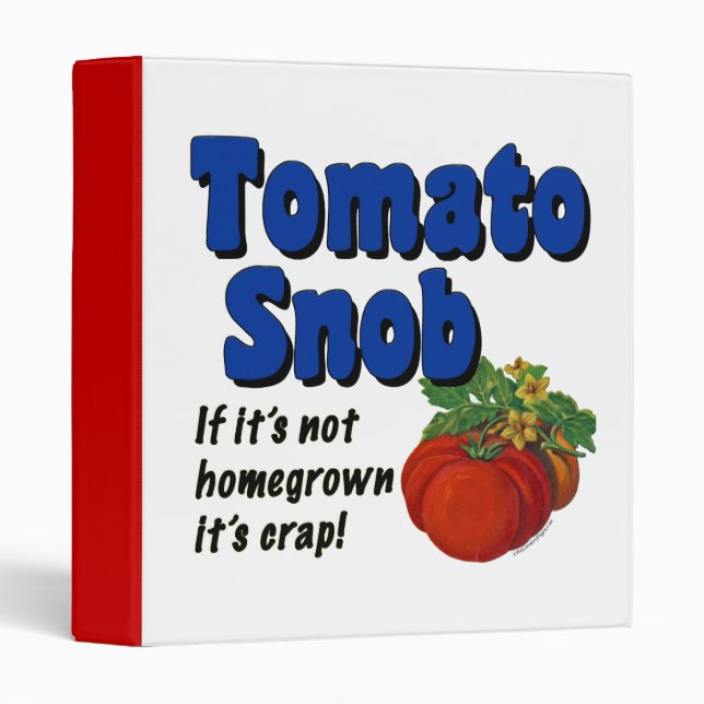 Tomato Snob Funny Garden Binder (Front/Spine)