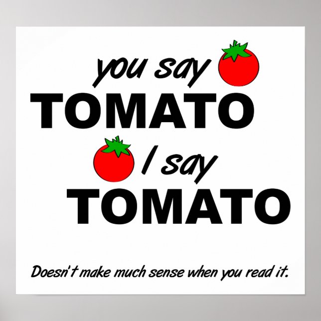 Tomato Tomato Funny Poster (Front)