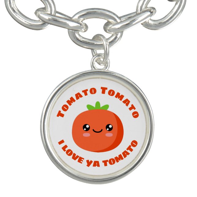 Tomato Tomato I love ya Tomato Bracelet (Design)