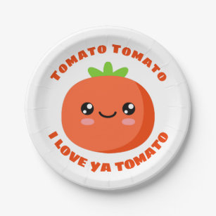Tomato Tomato I love ya Tomato Paper Plates