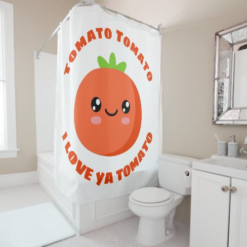 Tomato Tomato I love ya Tomato Shower Curtain