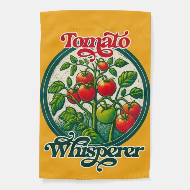 Tomato Whisperer Farming Gardener Art              Garden Flag (Front)