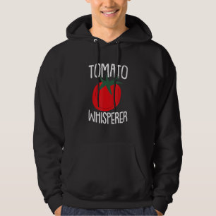Tomato Whisperer Fathers Day Gardening Daddy Dada Hoodie