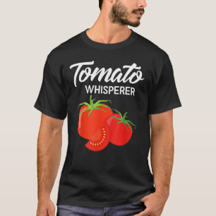 Tomato Whisperer Gardening T-Shirt