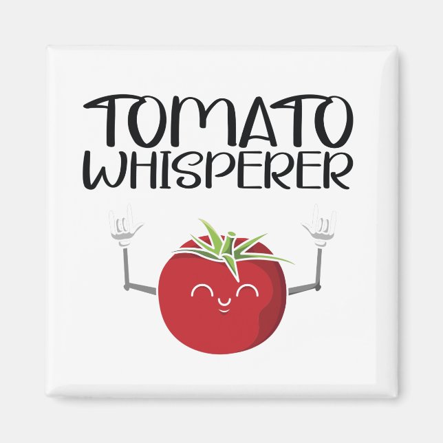 Tomato Whisperer Magnet (Front)