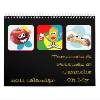''tomatoes, potatoes & cannoli' funny calendar
