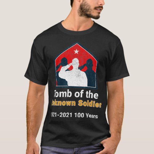 Tomb of The Unknown Soldier 100 Anniversary 192120 T_Shirt