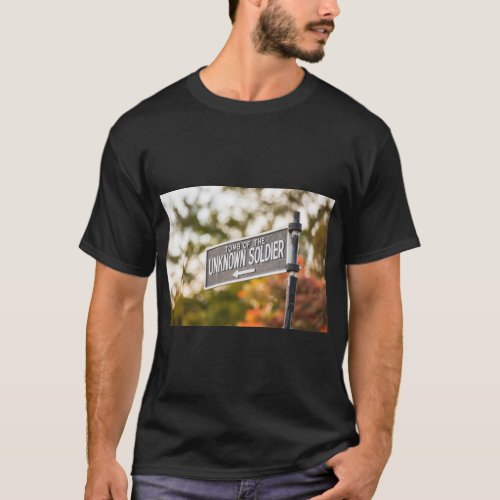 Tomb of the Unknown Soldier Sign T_Shirt