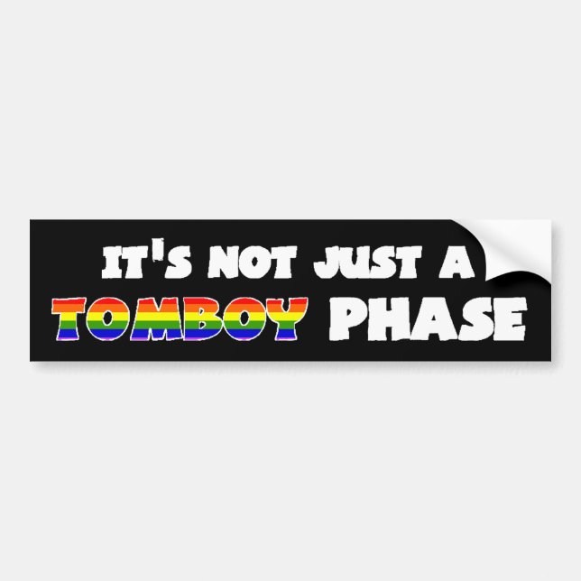 Tomboy Phase Bumper Sticker (Front)