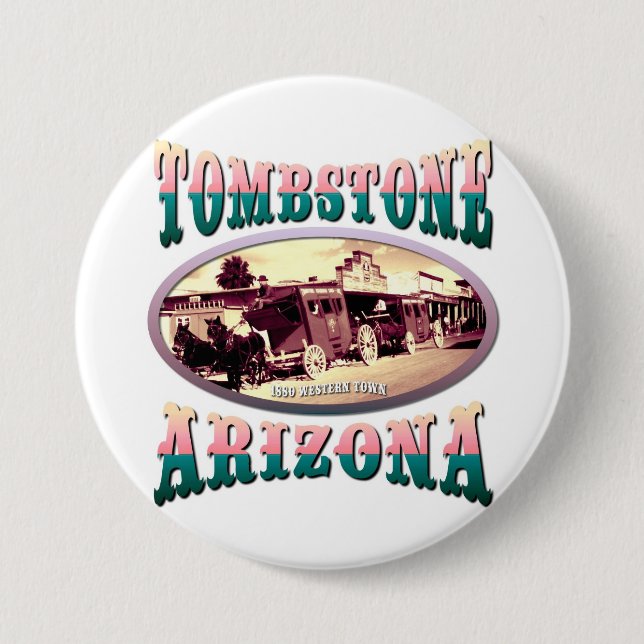 Tombstone Arizona Button (Front)