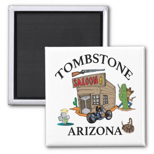 Tombstone Arizona Magnet