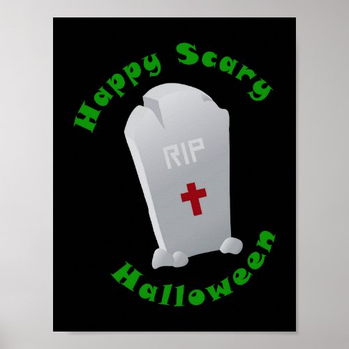 Tombstone wishing a Happy Scary Halloween Poster
