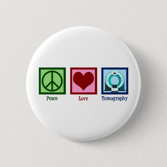 Tomographer Peace Love Tomography Button (Front)