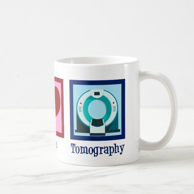 Tomographer Peace Love Tomography Coffee Mug (Right)