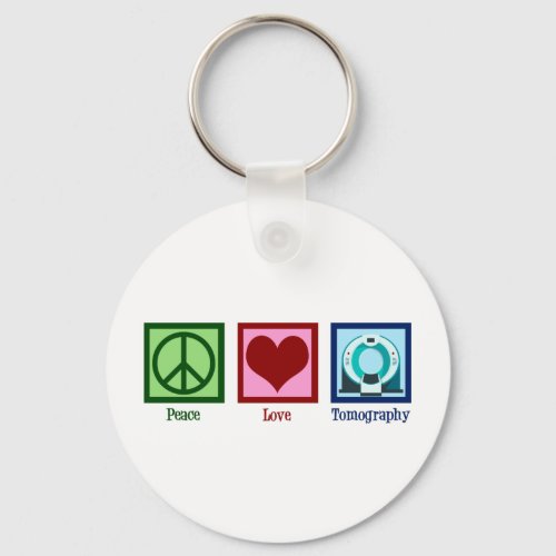 Tomographer Peace Love Tomography Keychain