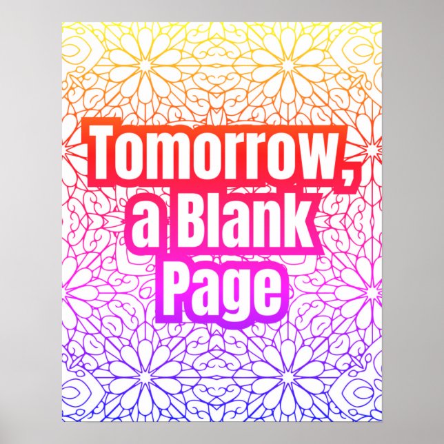 Tomorrow, A Blank Page - Abstract Pattern Coloring Poster (Front)
