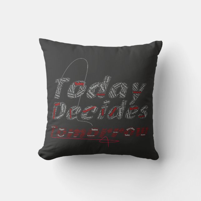 Tomorrow Begins Today Typography Throw Pillow (Front)